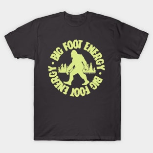 Big Foot Energy B.F.E. T-Shirt